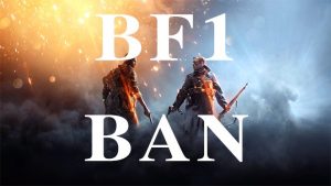 BF1 BAN