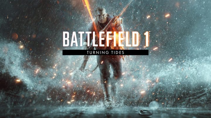 BF1： 「Turning Tides」では新巨大兵器は無し、新エリート兵と 