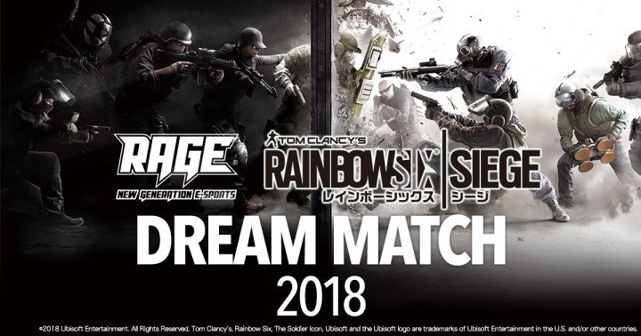 RAGE Rainbow Six Siege DREAM MATCH 2018