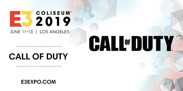 2019年版『Call of Duty』 : E3にてInfinity Wardによるパネルディスカッションの開催決定、タイトル発表はそれ以前？