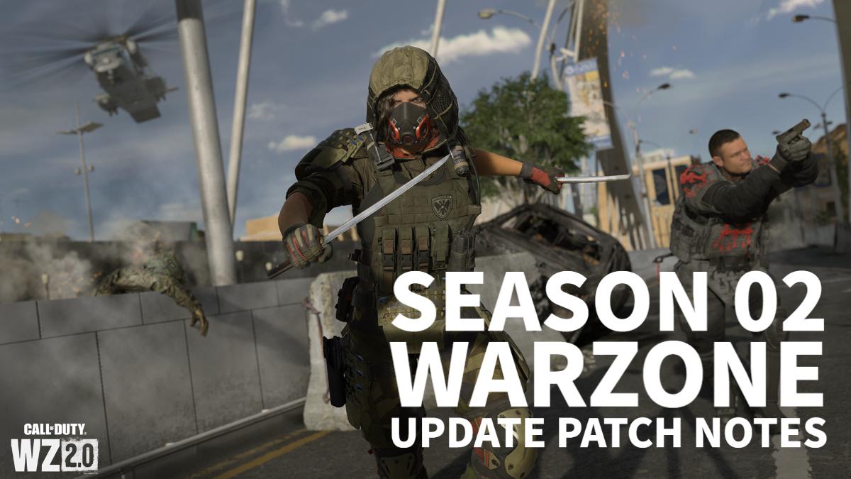 Warzone 2.0: Season 02 Update Patch Notes / Private Match ...