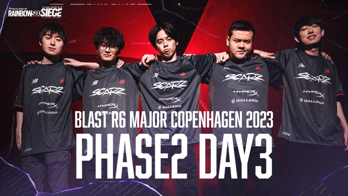 『レインボーシックス シージ』世界大会"BLAST R6 Major Copenhagen 2023" Phase2 DAY1&2結果：日本王者SCARZはベスト8進出まであと1勝